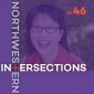 Northwestern Intersections episode 46
