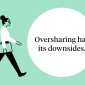 Oversharing graphic