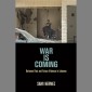 The cover of the book "War is Coming"