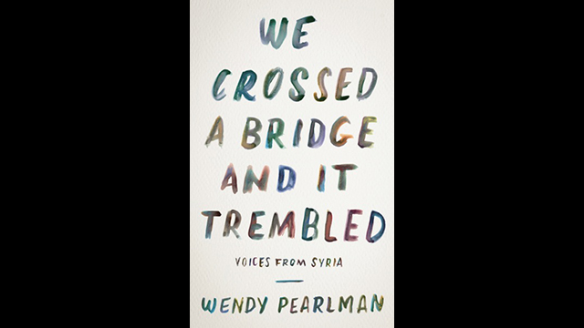 The book cover of "We Crossed a Bridge and it Trembled"